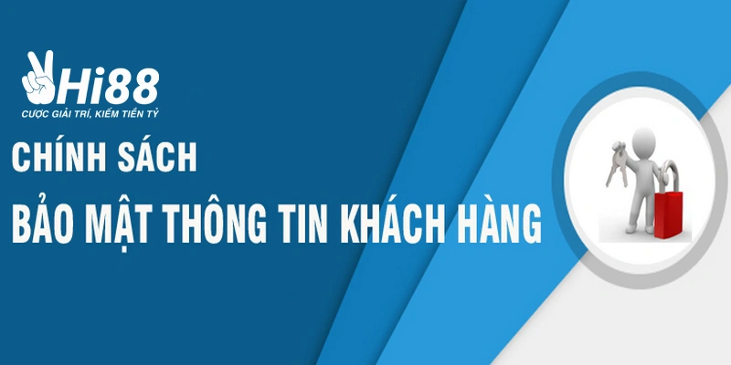 chinh sach bao mat hi88 quy dinh nhu the nao