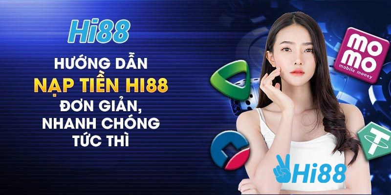nap tien vao hi88 thong qua momo